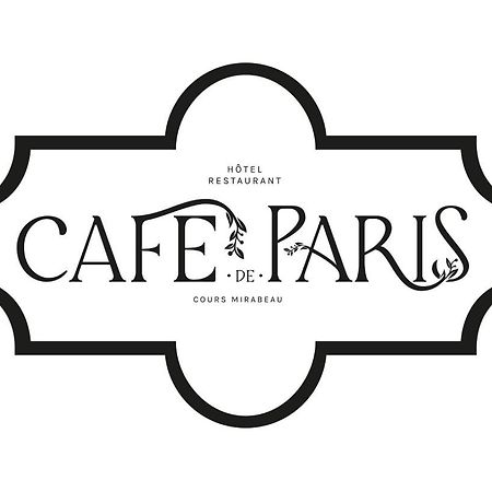 Cafe De Paris Hotel Aix-en-Provence Bagian luar foto